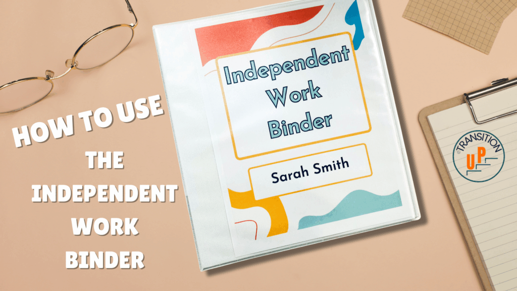 How to Use the Independent Work Binder
